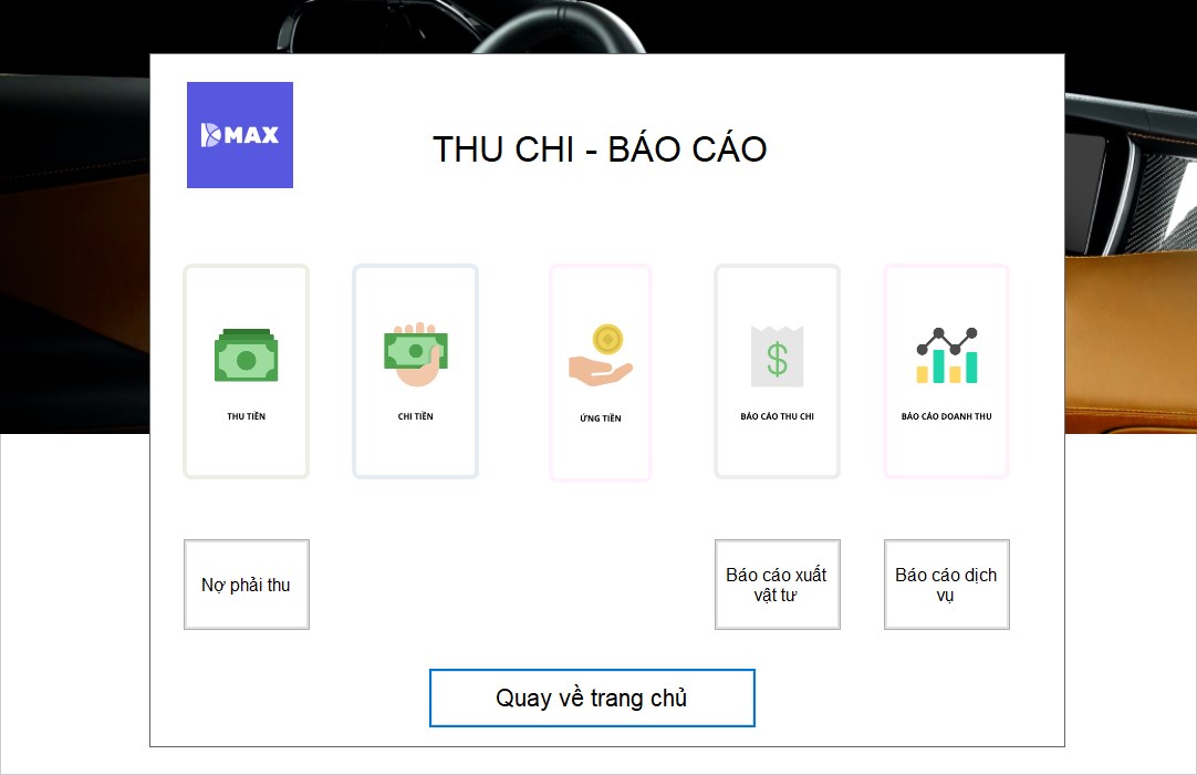 Màn hình Thu chi – Báo cáo của Dmax Car: thu tiền, chi tiền, ứng tiền, báo cáo thu chi, báo cáo doanh thu, nợ phải thu